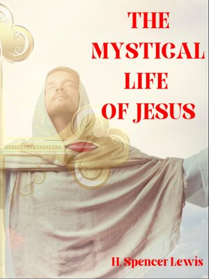 cover image of The Mystical Life of Jesus